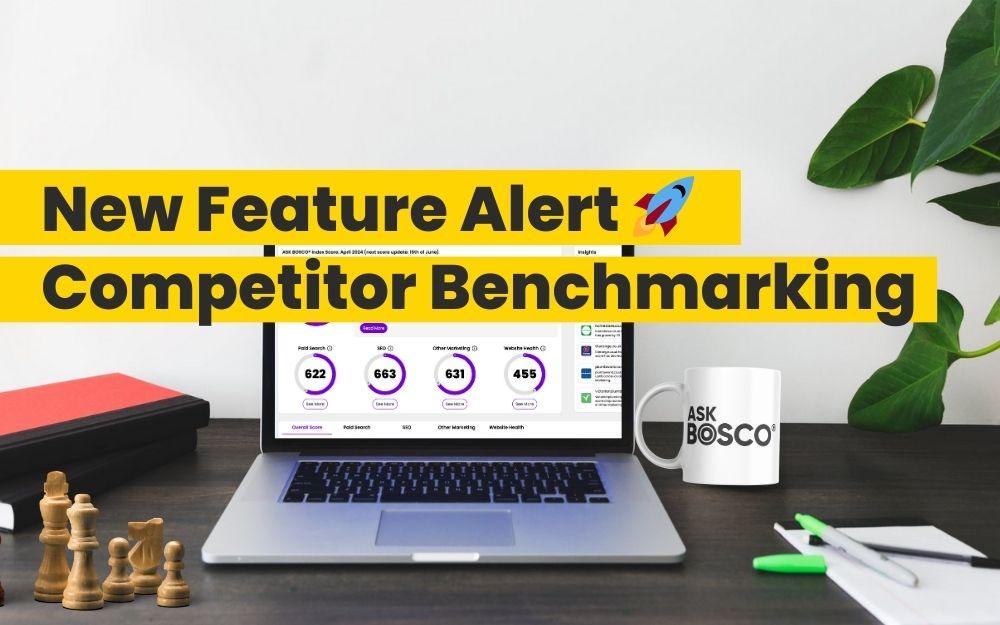 ASK-BOSCO-Competitor-Benchmarking-Blog ASK-BOSCO-Competitor-Benchmarking-Blog