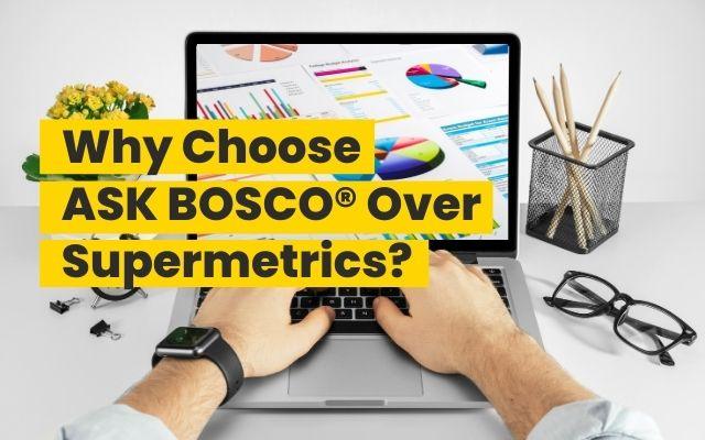 supermetrics-vs-ASK-BOSCO-Blog- supermetrics-vs-ASK-BOSCO-Blog-