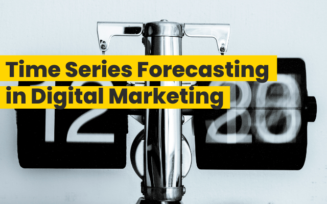 Time Series Forecasting In Marketing Time Series Forecasting In Marketing