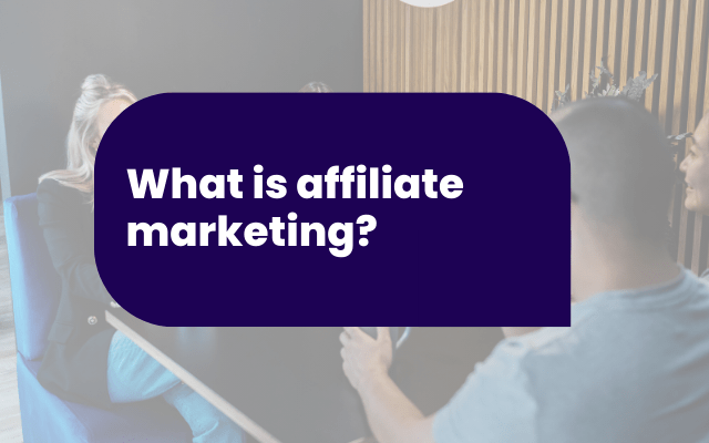 What is affiliate marketing What is affiliate marketing