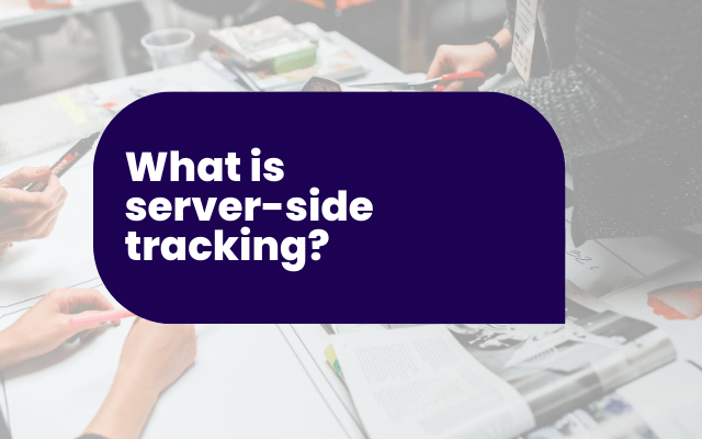 What is server-side tracking?